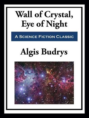 cover image of Wall of Crystal, Eye of Night